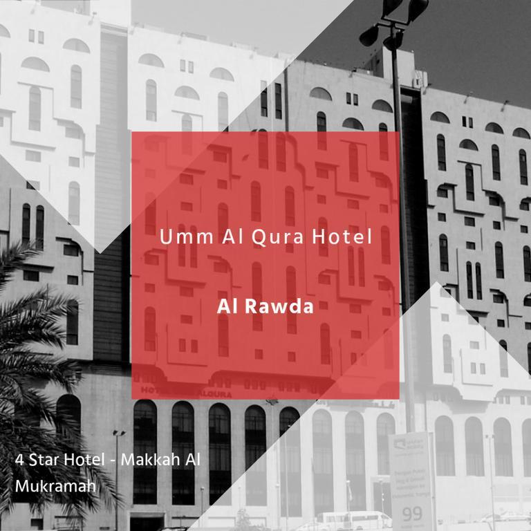 Hotel Al Rawda Umm Al Qura Makkah 4*
